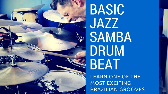 Jazz Samba Drum Beat Lesson