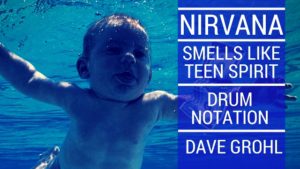 smells like teen spirit, dave grohl, nirvana, nevermind, drum notation, drum transcription