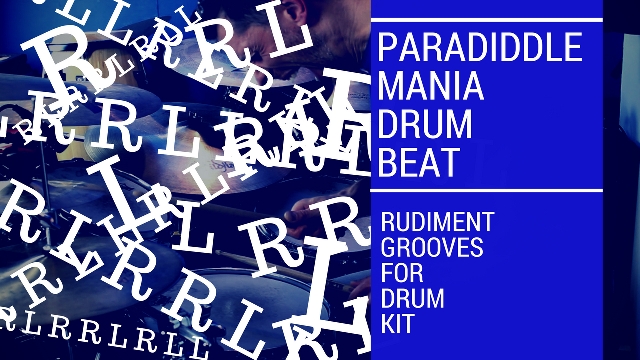 paradiddle mania drum beat, rudiment, rudiment groove
