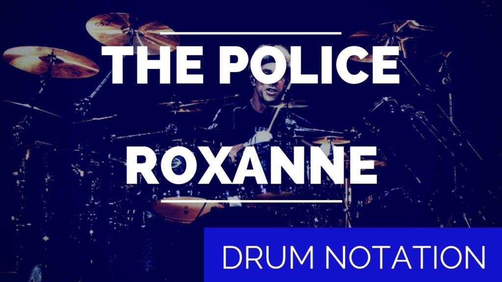 Roxanne Drum Notation - The Police | Total Drummer | Online Drum Lessons