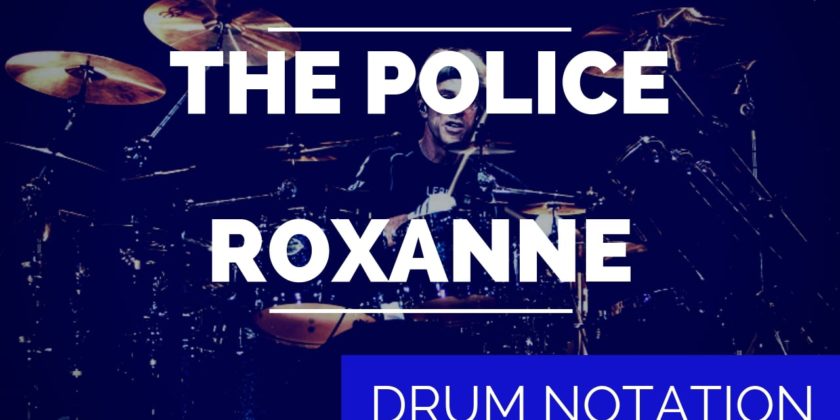 Roxanne Drum Notation – The Police