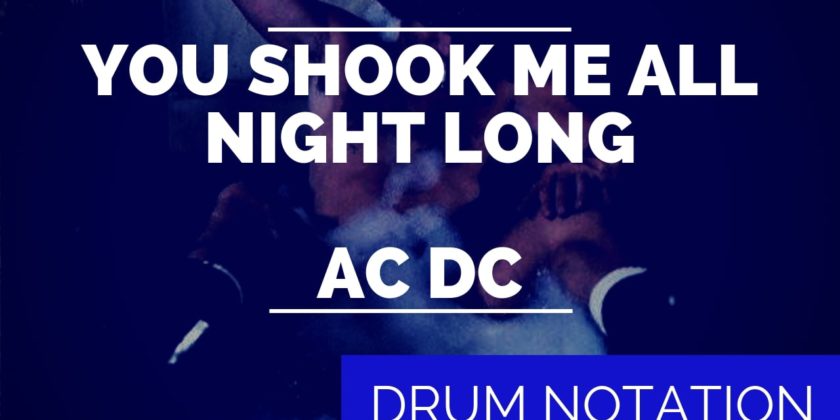 You Shook Me All Night Long Drum Notation