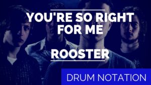 You're So Right For Me drum notation, rooster, you're so right for me