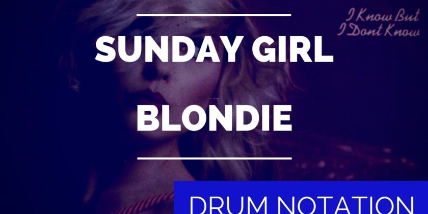 Sunday Girl Drum Notation Blondie