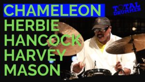 herbie hancock, harvey mason, chameleon, Chameleon Drum Beat