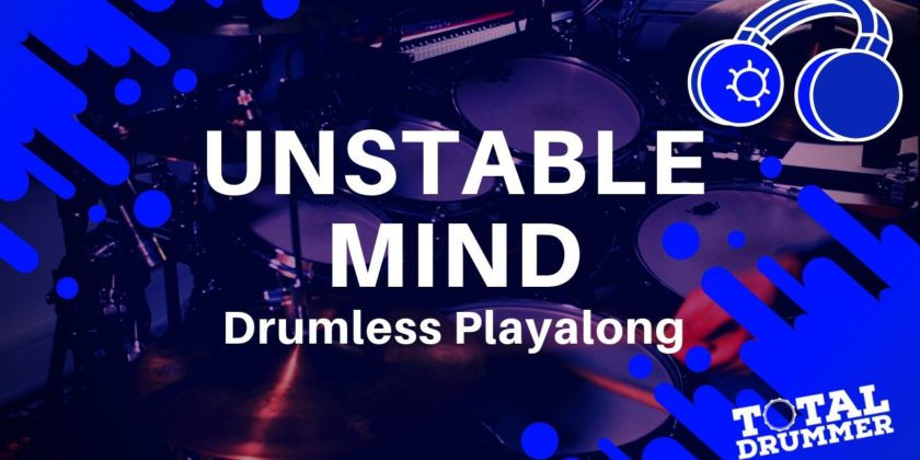 Unstable Mind Drumless Playalong