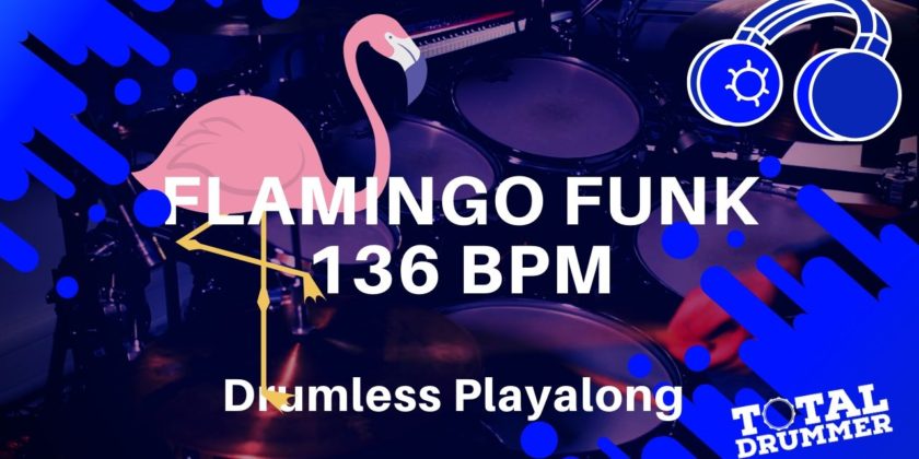 Flamingo Funk Drumless Playalong