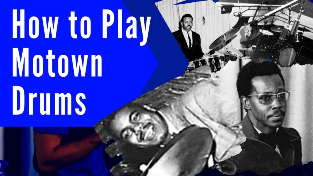 How to Play Motown Drums, uriel jones, benny benjamin, richard "pistol" allen