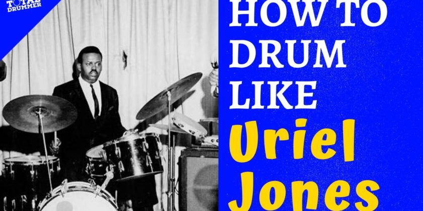 How To Drum Like Uriel Jones