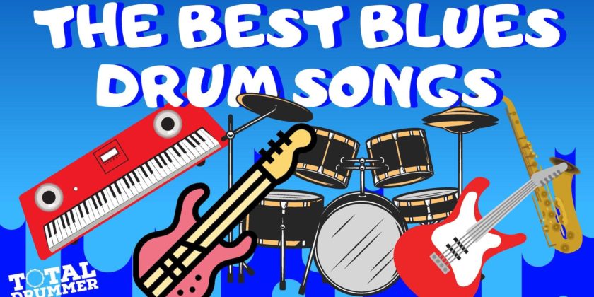 Best Blues Drum Songs