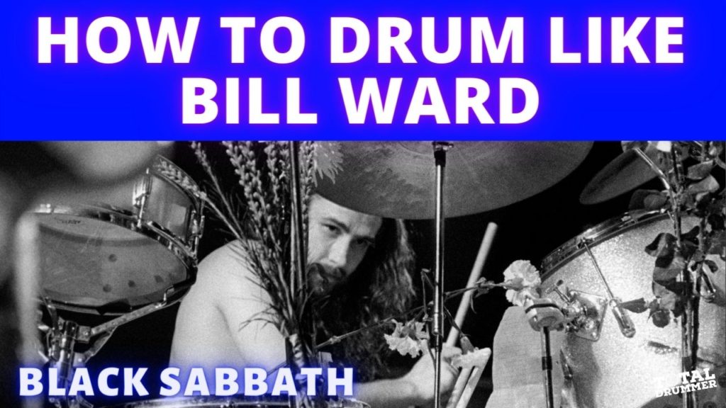 black sabbath, How to Drum Like Bill Ward, heavy metal drum beats