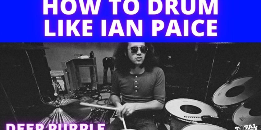 How to Drum Like Ian Paice
