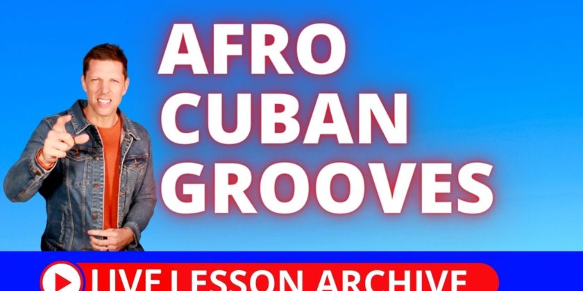 Afro Cuban Live Drum Lesson