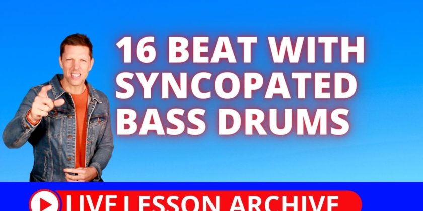 16 Beat With Syncopated Bass Drums