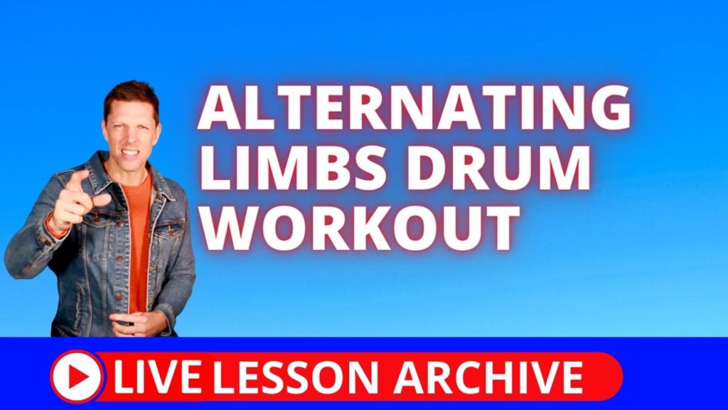 Alternating Limbs Drumming Workout, rudiments, four limb independence