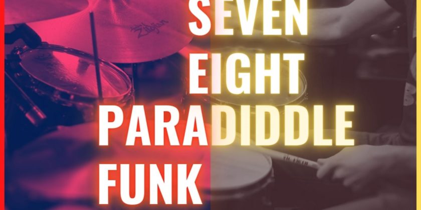 Seven Eight Paradiddle Funk Drum Lesson