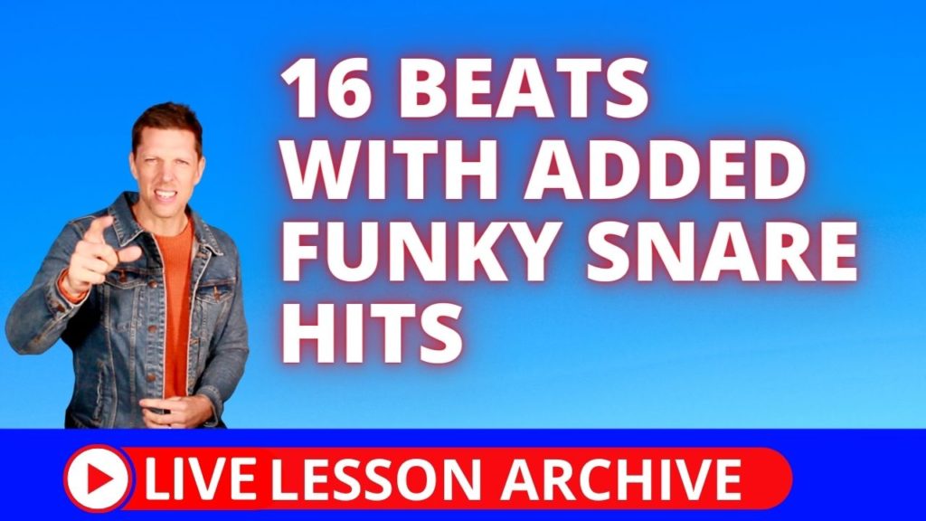 16 beats, funk drumming, disco drumming, drum lesson, 16 Beats With Added Funky Snare Hits