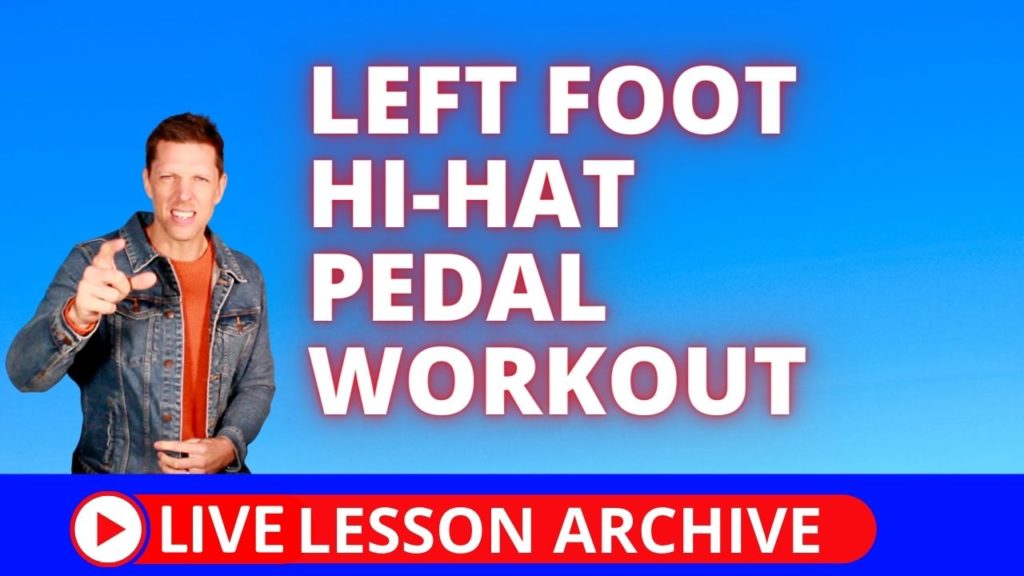 Left Foot Hi-hat Pedal Workout, four limb independence