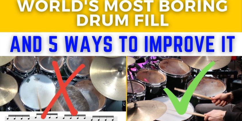 World’s Most Boring Drum Fill and FIVE Ways To Improve It