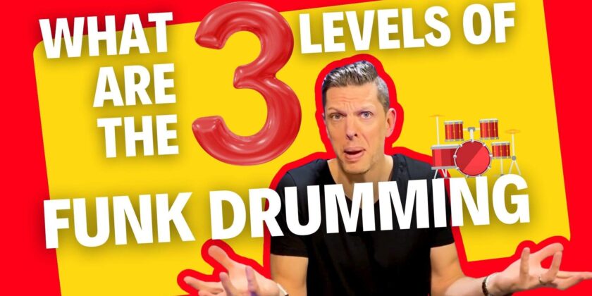 What Are The Three Levels of Funk Drumming?