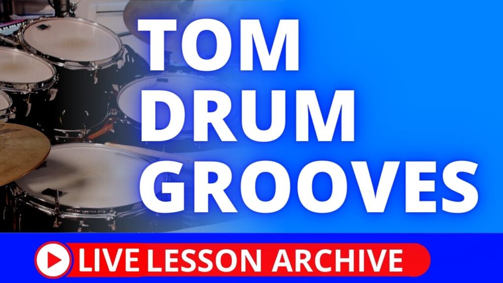 Tom Drum Grooves