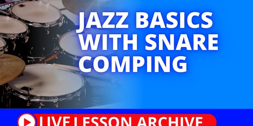 Jazz Basics With Snare Comping