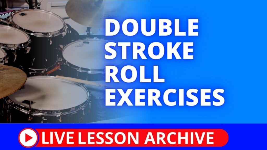 Double Stroke Roll Exercises